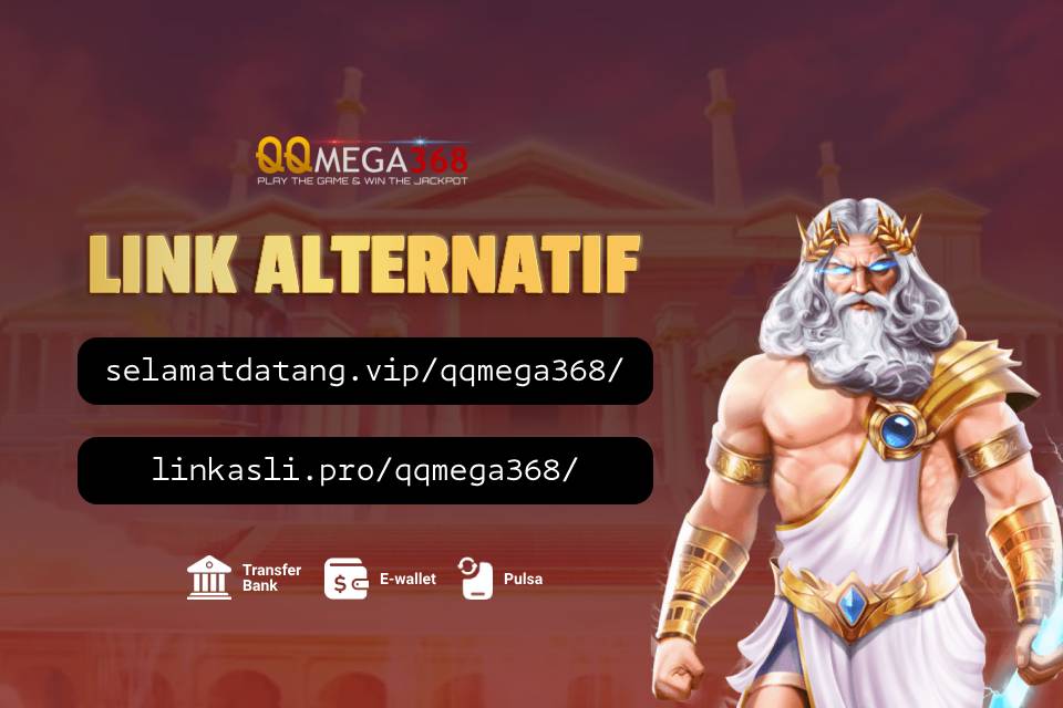 Link Alternatif QQMEGA368 – Game Online Server Thailand Bonus Top Up 100%